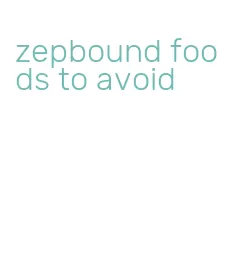 What Zepbound Foods to Avoid Can Impact Your Weight Management - SOAR Fox  Cities
